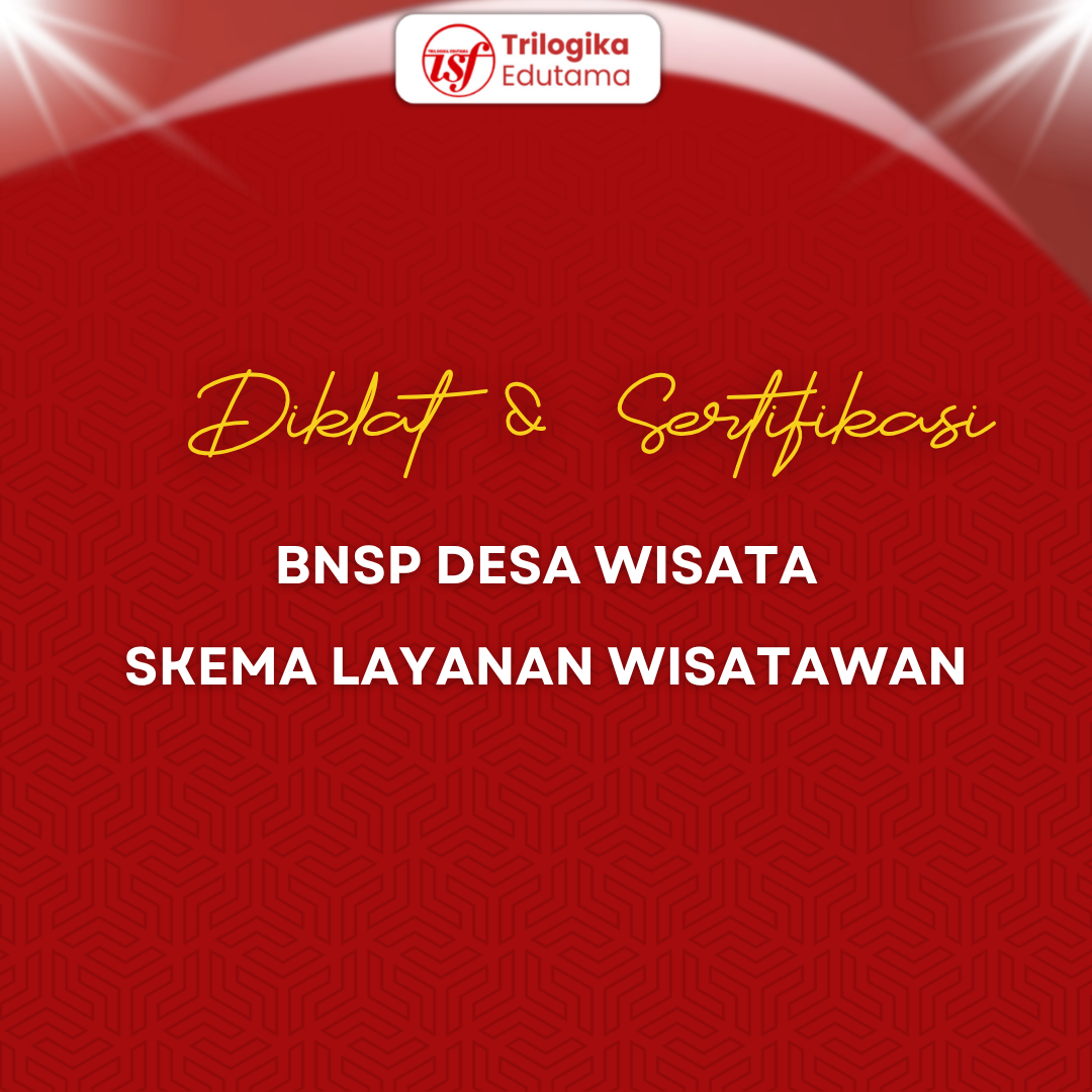 DIKLAT & SERTIFIKASI BNSP LAYANAN WISATAWAN 10 ORANG